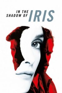 Nonton In the Shadow of Iris