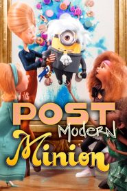 Post Modern Minion 2022
