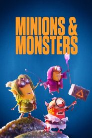 Minions & Monsters 2021