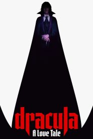 Dracula: A Love Tale 2025