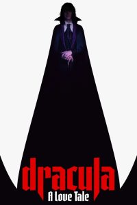 Nonton Dracula: A Love Tale 2025