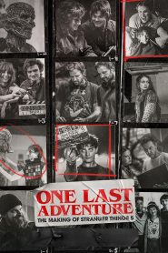 One Last Adventure: The Making of Stranger Things 5 2025
