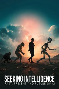 Nonton Seeking Intelligence: Past, Present and Future of AI 2025