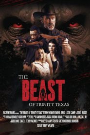 The Beast of Trinity Texas 2025