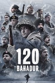120 Bahadur 2025