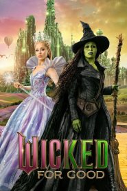 Wicked: For Good 2025