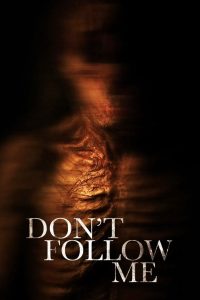 Nonton Don’t Follow Me 2025