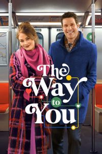 Nonton The Way to You 2026