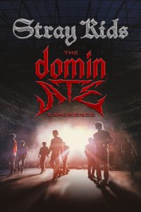 Nonton Stray Kids: The dominATE Experience 2026